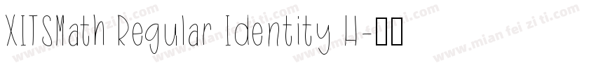 XITSMath Regular Identity H字体转换